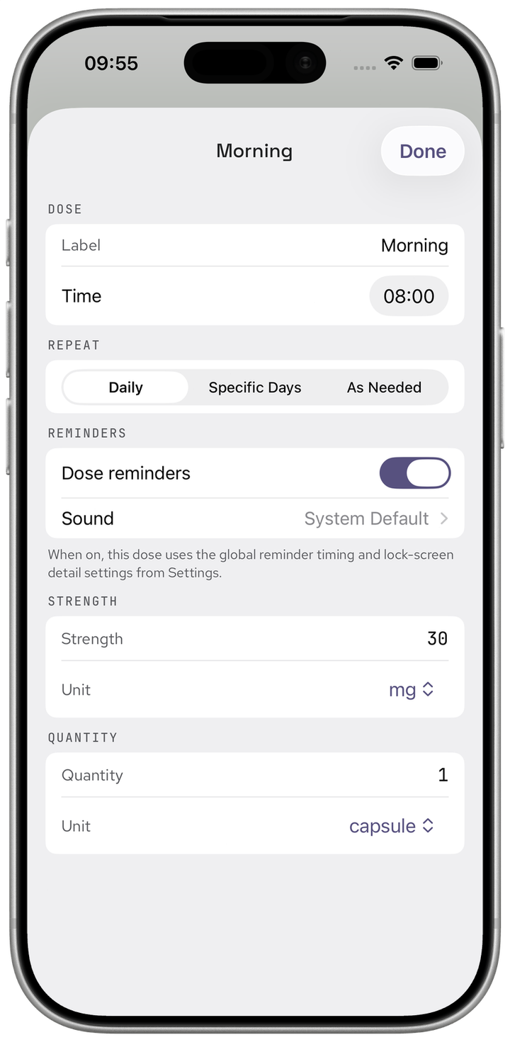 Edit Dose screen for a Daily schedule showing the time set to 08:00, Dose reminders toggled on, and Sound set to System Default