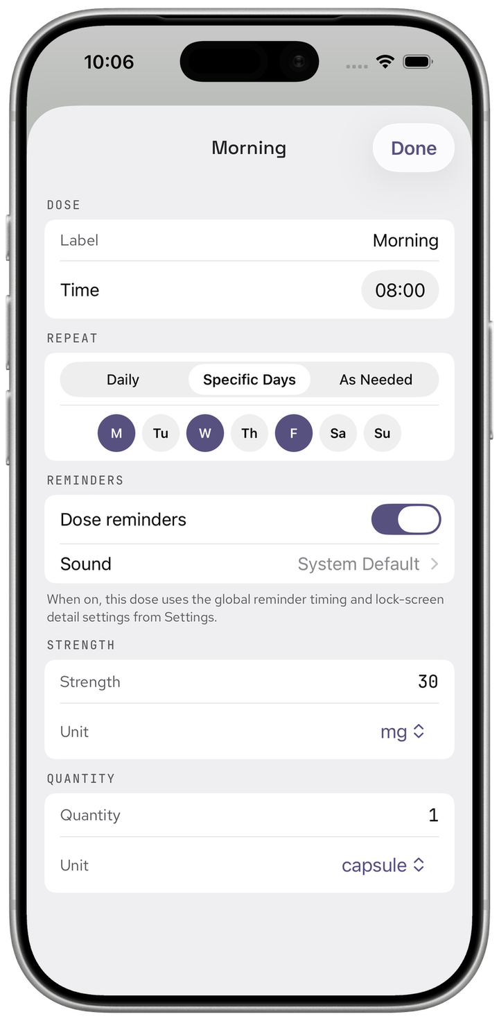 Edit Dose screen with Specific Days selected, showing the seven day buttons below the Repeat row with Monday, Wednesday, and Friday highlighted, and reminders on