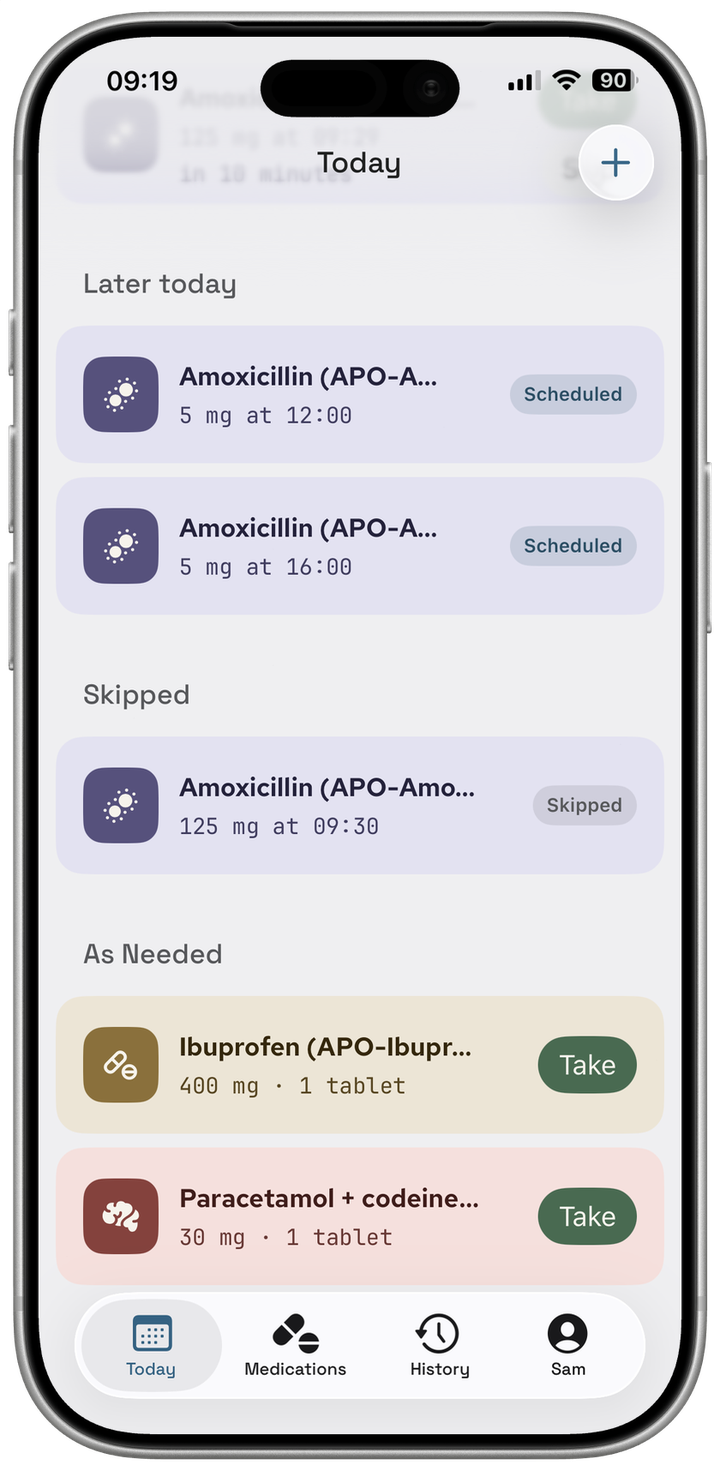 Today view showing doses later today, a skipped dose, and the As Needed section with Take buttons